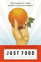 Cover art for Just Food: Where Locavores Get It Wrong and How We Can Truly Eat Responsibly