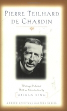 Cover art for Pierre Teilhard De Chardin: Writings (Modern Spiritual Masters Series)
