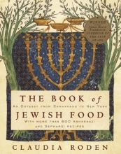 Cover art for The Book of Jewish Food: An Odyssey from Samarkand to New York