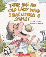 Cover art for There Was an Old Lady Who Swallowed a Shell!