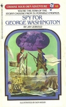 Cover art for Spy for George Washington (Choose Your Own Adventure, No. 48)
