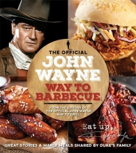 Cover art for The Official  John Wayne Way To Barbecue
