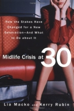 Cover art for Midlife Crisis at 30: How the Stakes Have Changed for a New Generation--And What to Do about It