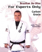 Cover art for Brazilian Jiu-Jitsu: For Experts Only