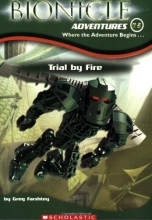 Cover art for Trial by Fire (Bionicle Adventures #2)