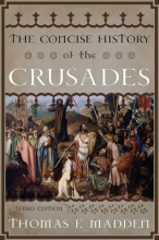 Cover art for The Concise History of the Crusades (Critical Issues in World and International History)