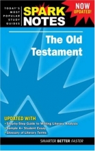 Cover art for Old Testament, The (Spark Notes Literature Guide)