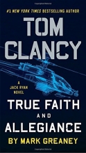 Cover art for Tom Clancy True Faith and Allegiance (Series Starter, Jack Ryan #16)