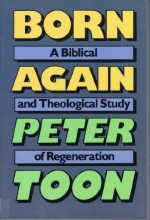 Cover art for Born Again: A Biblical and Theological Study of Regeneration