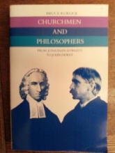 Cover art for Churchmen and Philosophers: From Jonathan Edwards to John Dewey