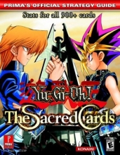 Cover art for Yu-Gi-Oh! The Sacred Cards (Prima's Official Strategy Guide)
