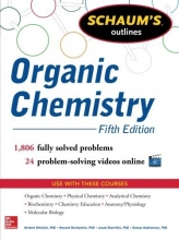 Cover art for Schaum's Outline of Organic Chemistry: 1,806 Solved Problems + 24 Videos (Schaum's Outlines)