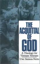 Cover art for Acquittal of God: A Theology for Vietnam Veterans