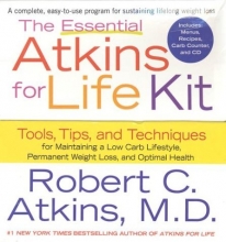 Cover art for The Essential Atkins for Life Kit: Tools, Tips, and Techniques for Maintaining a Low Carb Lifestyle for Permanent Weight Loss and Optimal Health
