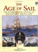 Cover art for The Age of Sail Annual: The International Annual of the Historic Sailing Ship (v. 1)