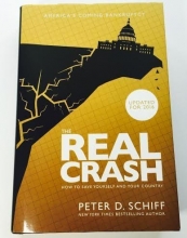 Cover art for The Real Crash: America's Coming Bankruptcy How to Save Yourself and Your Country Updated For 2016