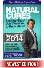 Cover art for Natural Cures "They" Don't Want You To Know About (Kevin Trudeau's Natural Cures Update For 2014)