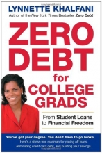 Cover art for Zero Debt for College Grads: From Student Loans to Financial Freedom