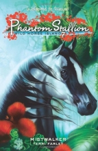 Cover art for Mistwaker (Phantom Stallion: Wild Horse Island #7)