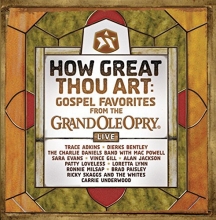 Cover art for How Great Thou Art: Gospel Favorites Live From The Grand Ole Opry