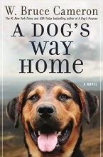 Cover art for A Dog's Way Home: A Novel