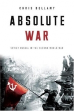 Cover art for Absolute War: Soviet Russia in the Second World War