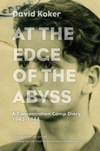 Cover art for At the Edge of the Abyss: A Concentration Camp Diary, 1943-1944