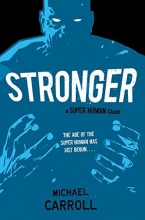 Cover art for Stronger: A Super Human Clash