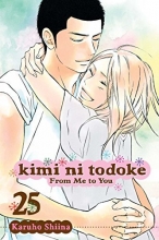 Cover art for Kimi ni Todoke: From Me to You, Vol. 25