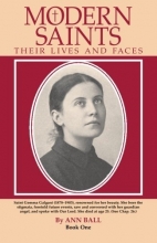 Cover art for Modern Saints: Their Lives and Faces, Book 1