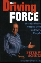 Cover art for The Driving Force: Extraordinary Results from Ordinary People