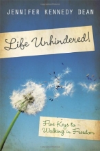Cover art for Life Unhindered!: Five Keys to Walking in Freedom