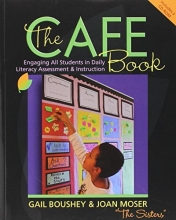 Cover art for The CAFE Book: Engaging All Students in Daily Literacy Assessment and Instruction