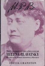 Cover art for H.P.B. The Extraordinary Life & Influence of Helena Blavatsky Founder of the Modern Theosophical Movement