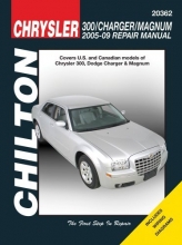 Cover art for Chrysler 300, Charger and Magnum, 2005 - 2009 (Chilton's Total Car Care Repair Manual)