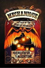 Cover art for Mechanique: A Tale of the Circus Tresaulti
