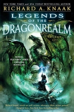 Cover art for Legends of the Dragonrealm, Vol. III