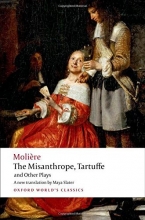 Cover art for The Misanthrope, Tartuffe, and Other Plays (Oxford World's Classics)