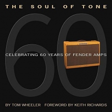 Cover art for The Soul of Tone: Celebrating 60 Years of Fender Amps