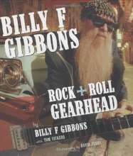 Cover art for Billy F Gibbons: Rock + Roll Gearhead