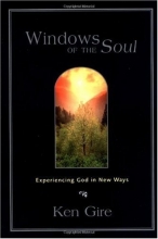 Cover art for Windows of the Soul: Experiencing God in New Ways