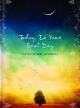 Cover art for Today is Your Best Day (Devotional Journal)
