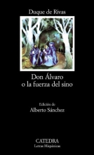 Cover art for Don Alvaro o la fuerza del sino (COLECCION LETRAS HISPANICAS) (Letras Hispanicas/ Hispanic Writings) (Spanish Edition)