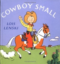 Cover art for Cowboy Small (Lois Lenski Books)