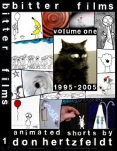 Cover art for Bitter Films: Volume 1, 1995-2005; Animated Shorts by Don Hertzfeldt