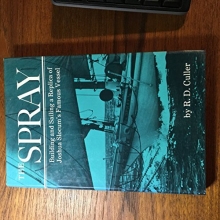 Cover art for The Spray: Building and Sailing a Replica of Joshua Slocum's Famous Vessel