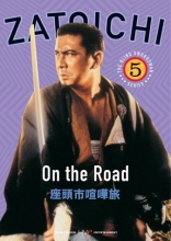 Cover art for Zatoichi the Blind Swordsman, Vol. 5 - On the Road