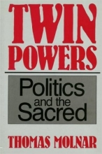 Cover art for Twin Powers: Politics and the Sacred