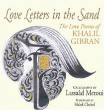 Cover art for Love Letters in the Sand: The Love Poems of Khalil Gibran