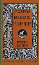 Cover art for McGuffey's Eclectic Primer (McGuffey Readers)